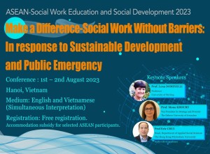 Mời tham dự Hội thảo Khoa học quốc tế: “Tạo ra sự khác biệt - Công tác xã hội không rào cản: Hướng tới phát triển bền vững và ứng phó với tình huống khẩn cấp”
